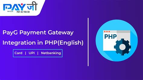 paayg|PayG Payment Gateway Integration in PHP [Step by Step Guide].